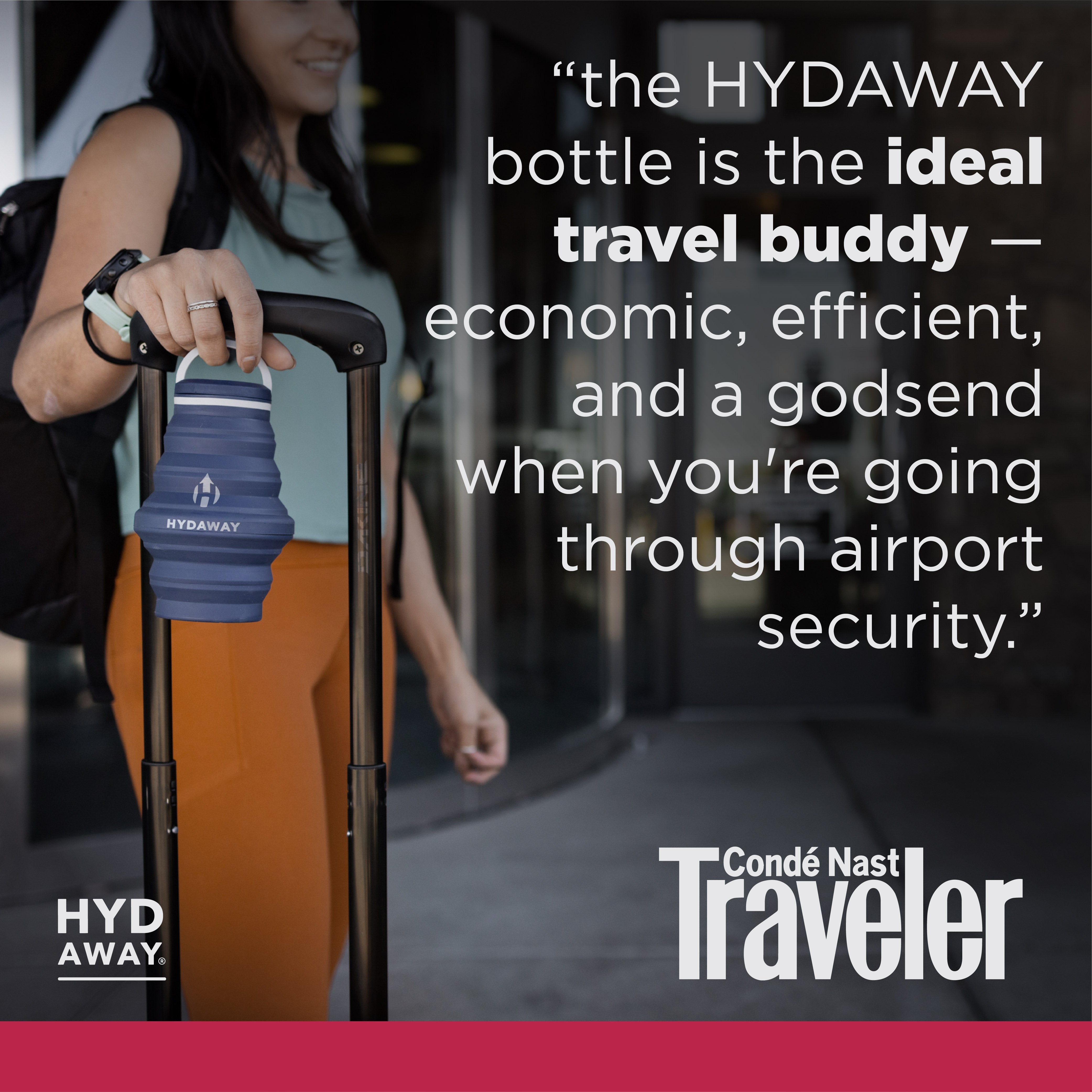 Person holding a HYD AWAY bottle with text about its benefits, featuring Conde Nast Traveler logo.