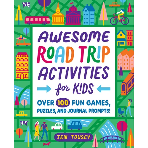 Book cover of 'Awesome Road Trip Activities for Kids' with colorful illustrations and text.