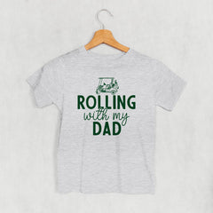 Rolling With My Dad Kids Shirt